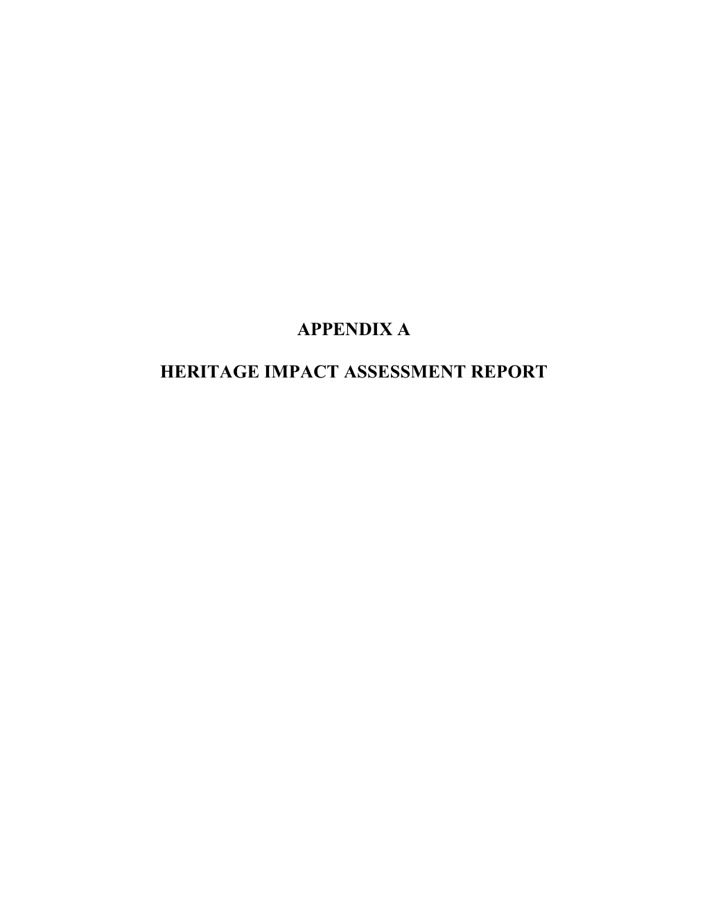 Appendix a Heritage Impact Assessment Report