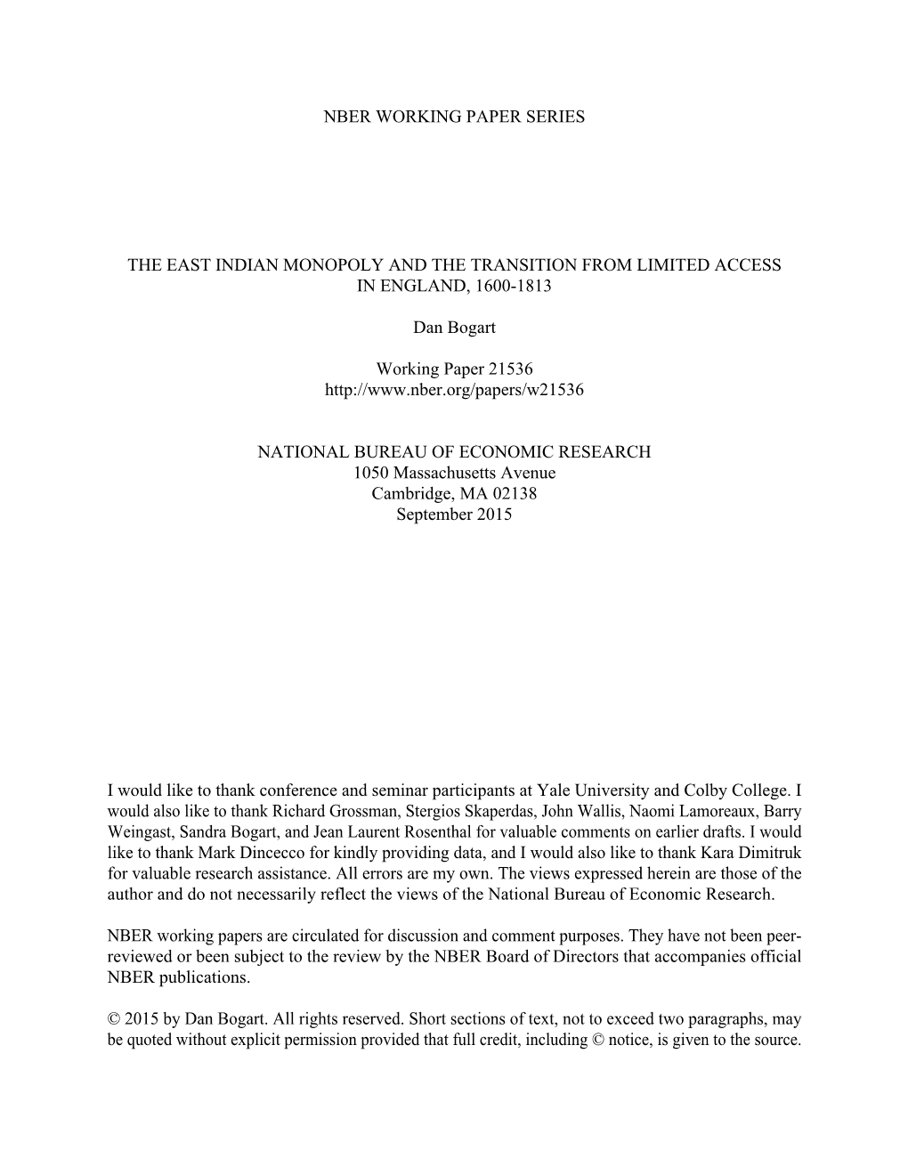 Nber Working Paper Series the East Indian Monopoly