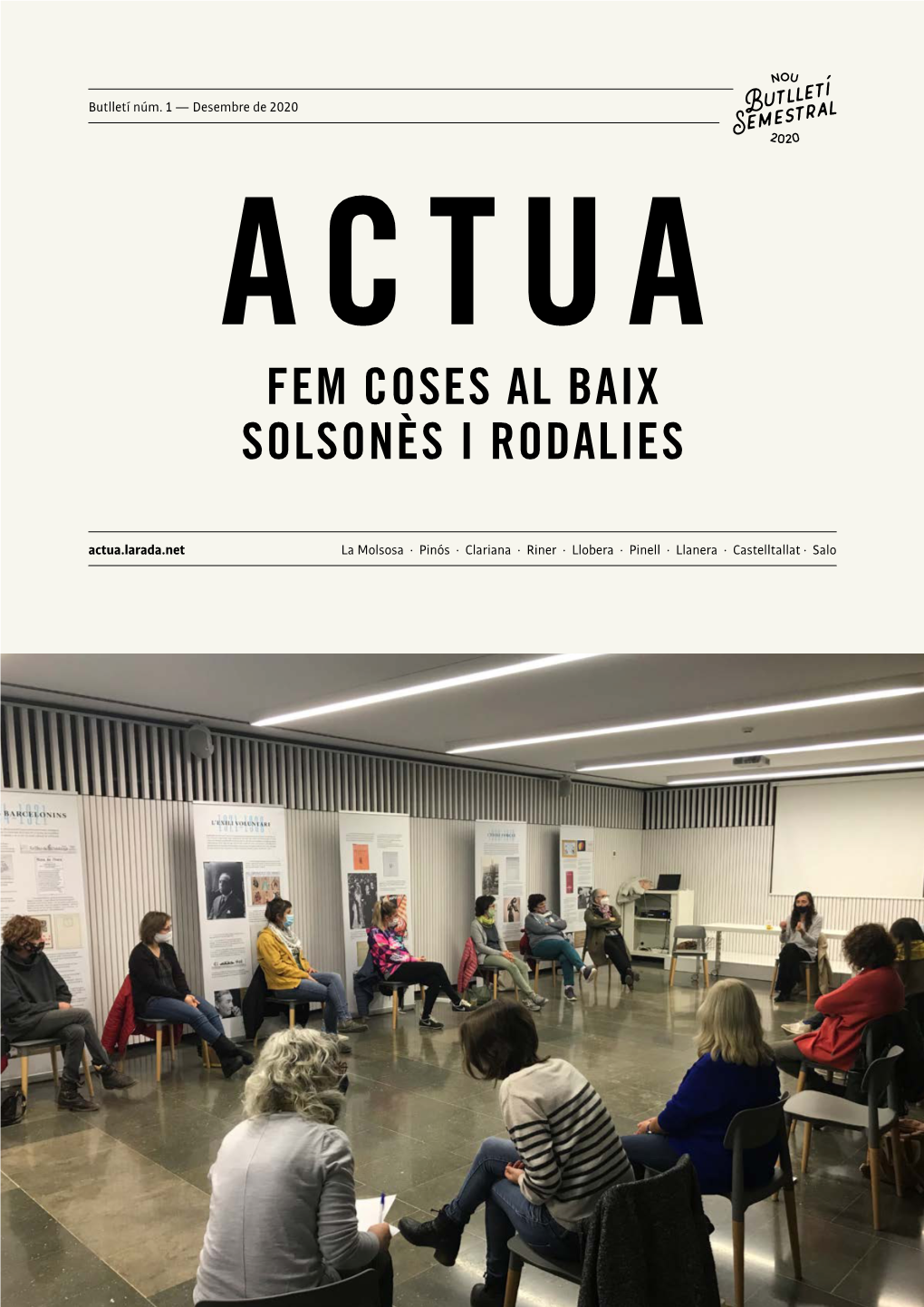 Butlletí Núm. 1 — Desembre De 2020 Actua.Larada.Net La Molsosa · Pinós