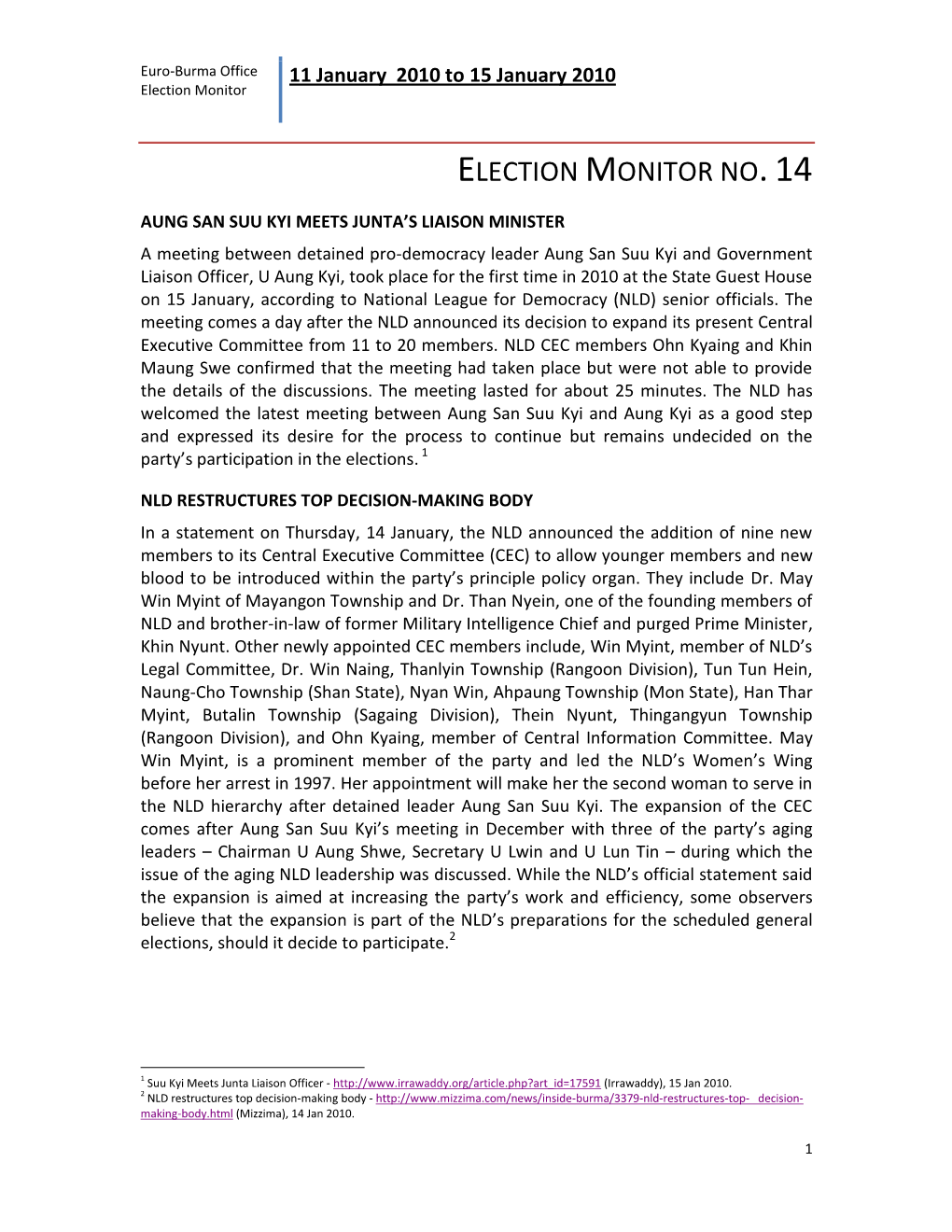 Euro-Burma Office 11 January 2010 to 15 January 2010 Election Monitor