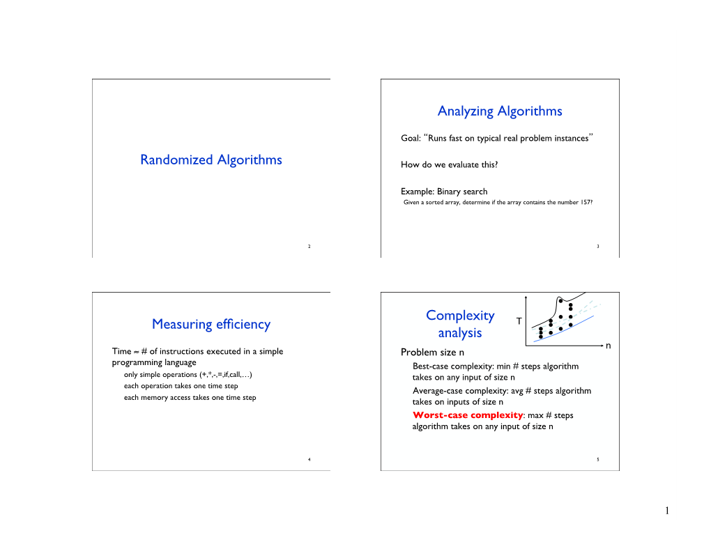 Randomized Algorithms How Do We Evaluate This?