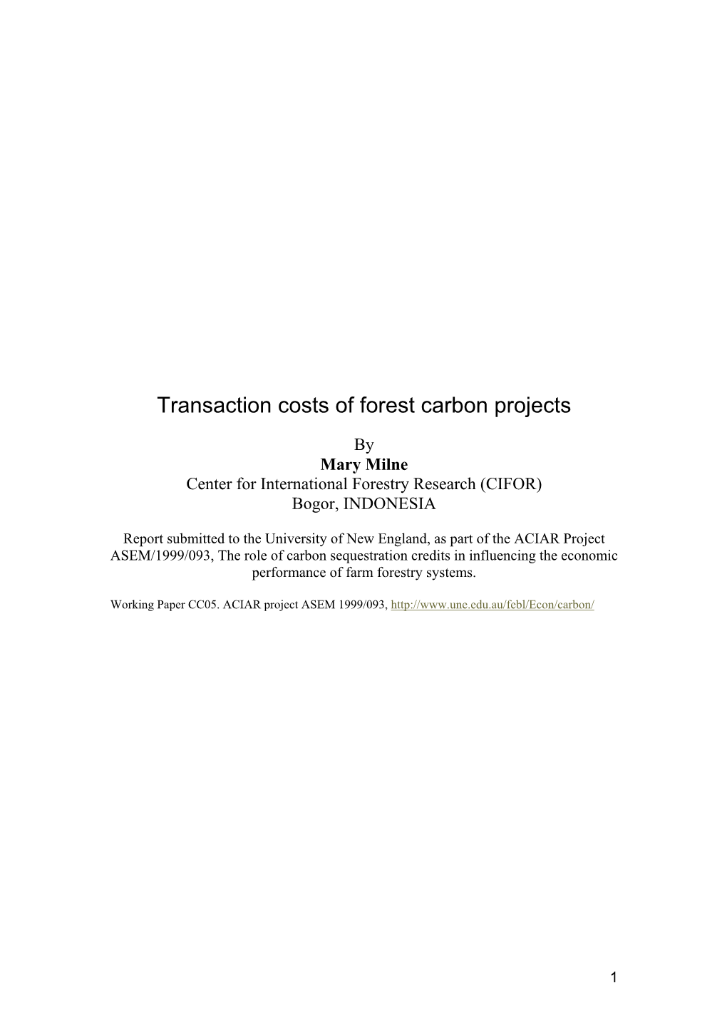 Transaction Costs of Forest Carbon Projects