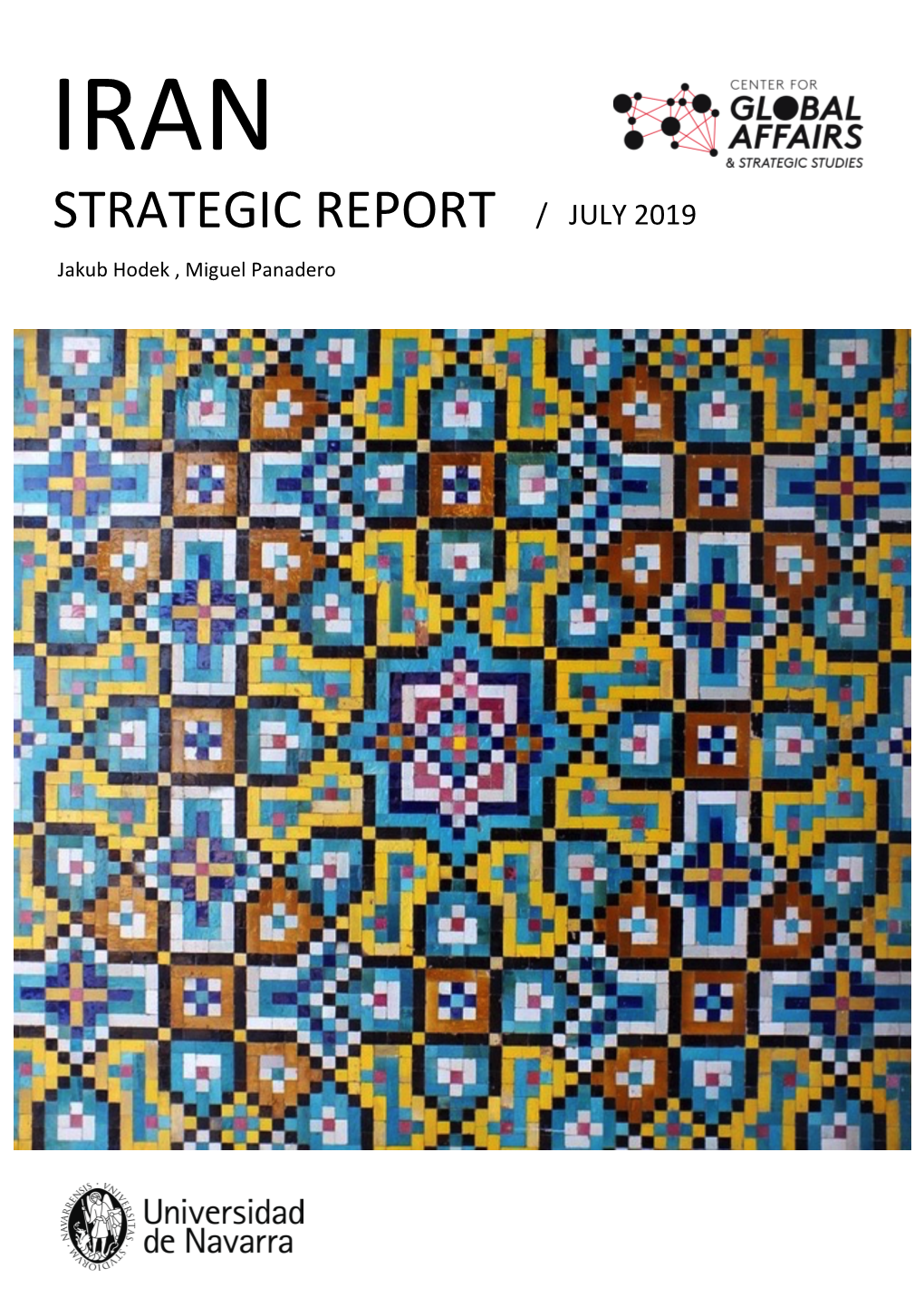 STRATEGIC REPORT / JULY 2019 Jakub Hodek , Miguel Panadero