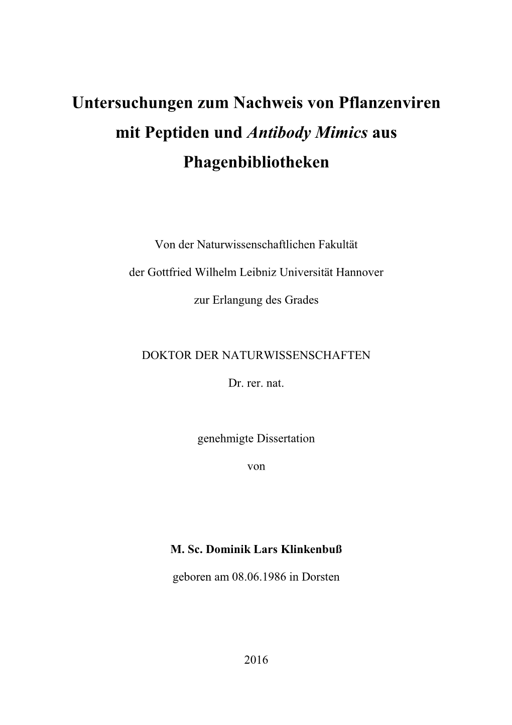 Untersuchungen Zum Nachweis Von Pflanzenviren Mit Peptiden Und Antibody Mimics Aus Phagenbibliotheken