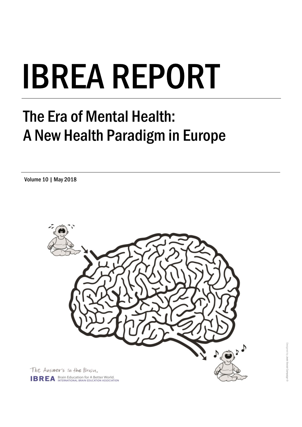 The Era of Mental Health: a New Health Paradigm in Europe