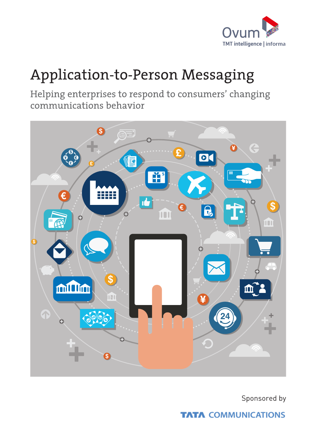 Application-To-Person Messaging Helping Enterprises to Respond to Consumers’ Changing Communications Behavior