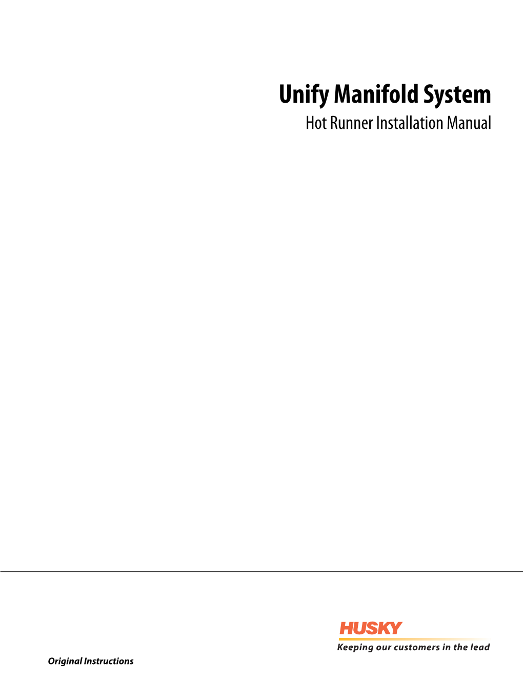 Unify Manifold System Hot Runner Installation Manual