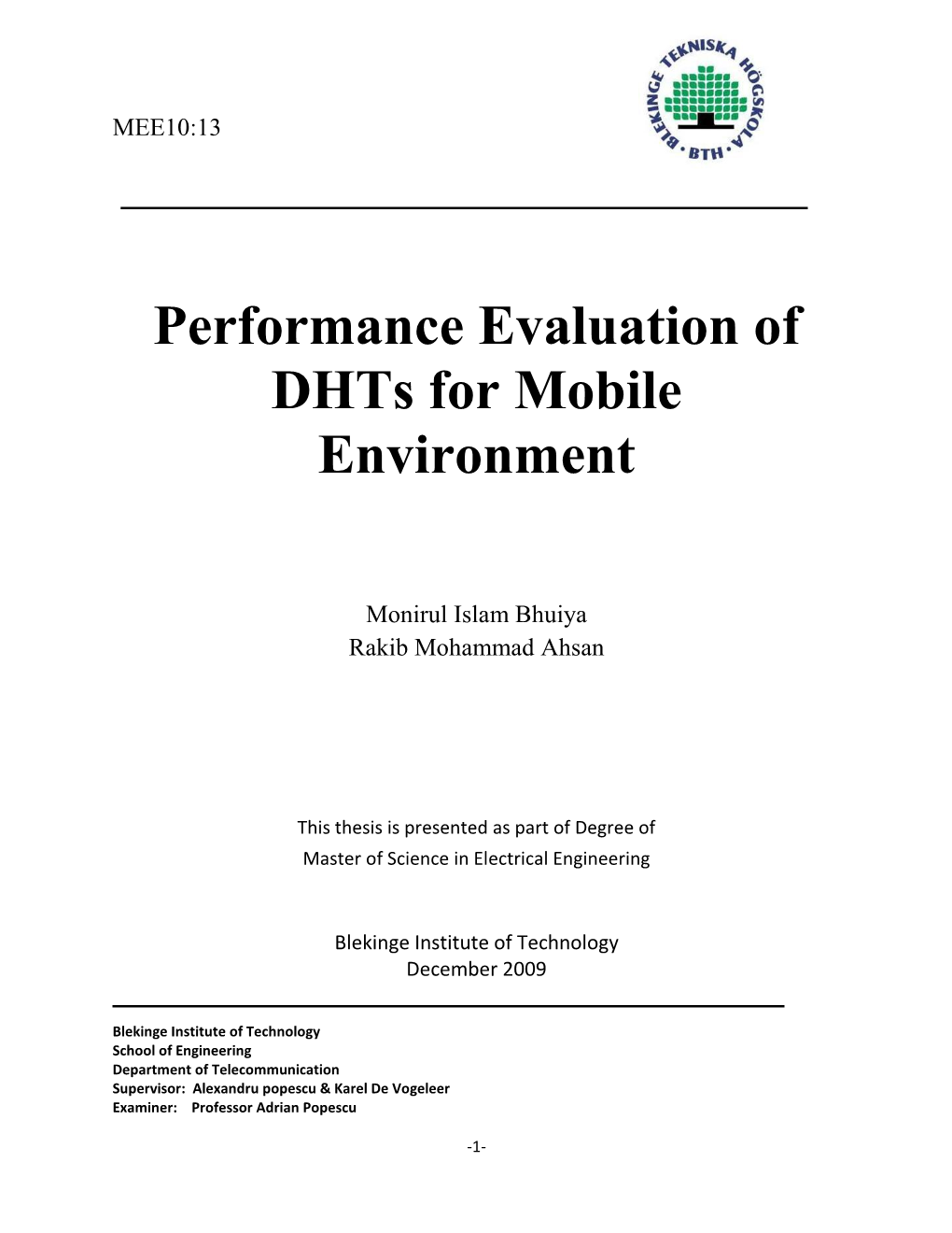 Performance Evaluation of Dhts for Mobile Environment