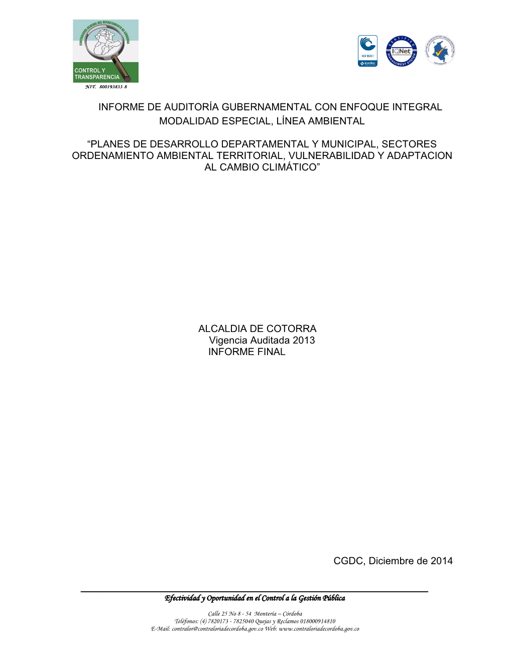 Informe De Auditoría Gubernamental Con Enfoque Integral Modalidad Especial, Línea Ambiental