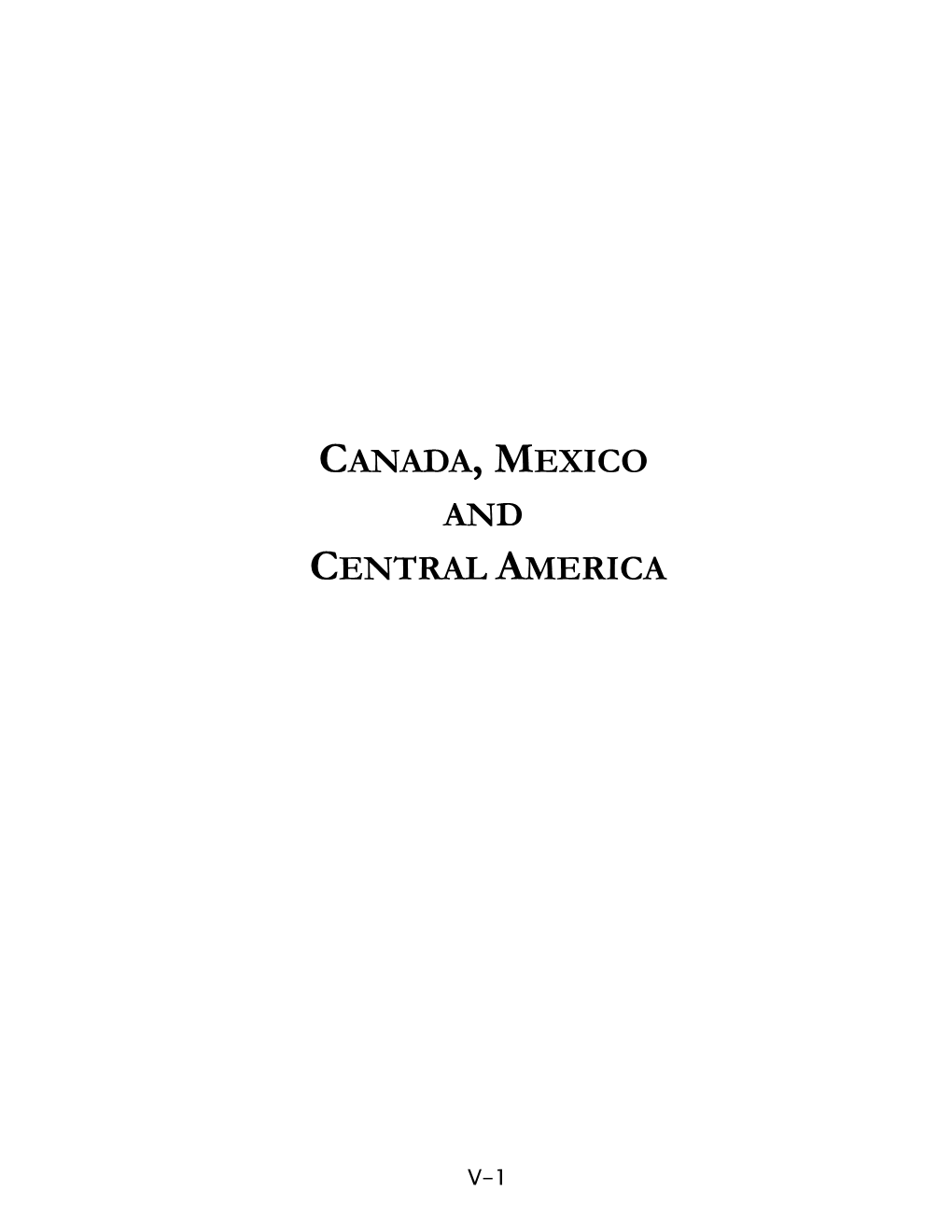 Canada, Mexico, and Central America