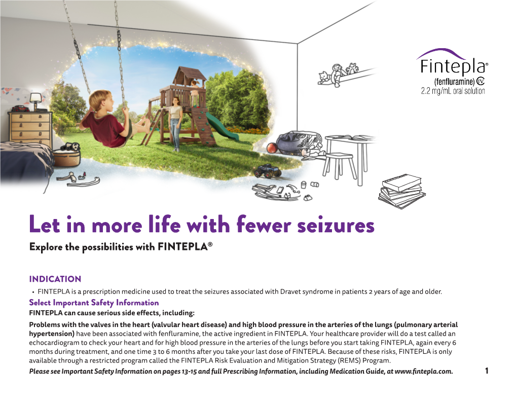 Let in More Life with Fewer Seizures Explore the Possibilities with FINTEPLA®