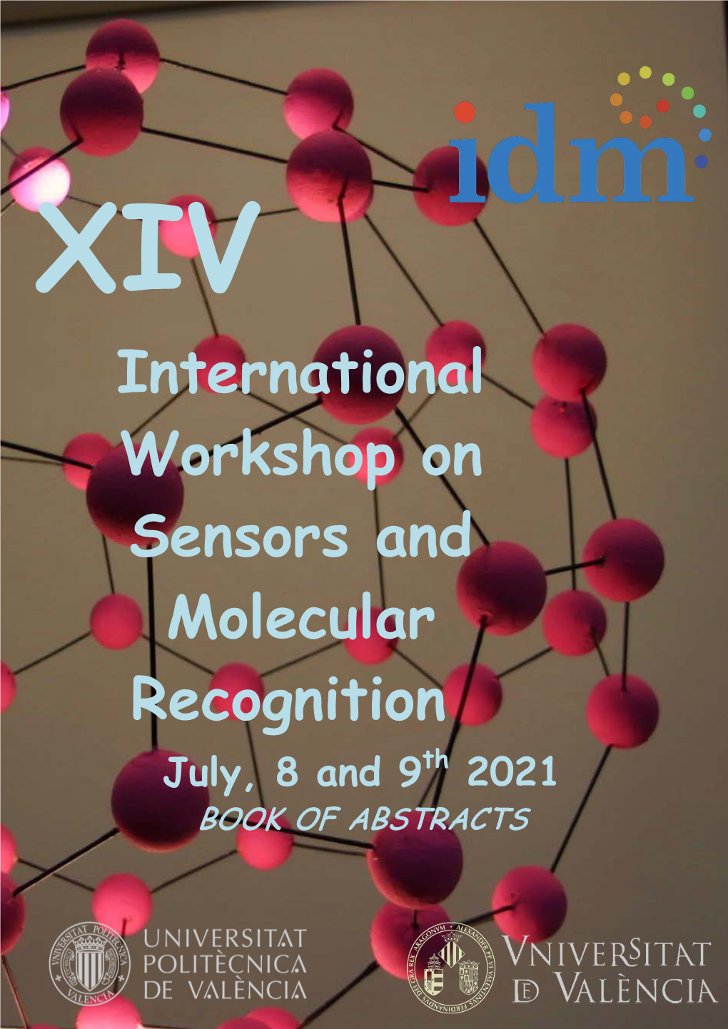 International Workshop on Sensors and Molecular Recognition, 2016