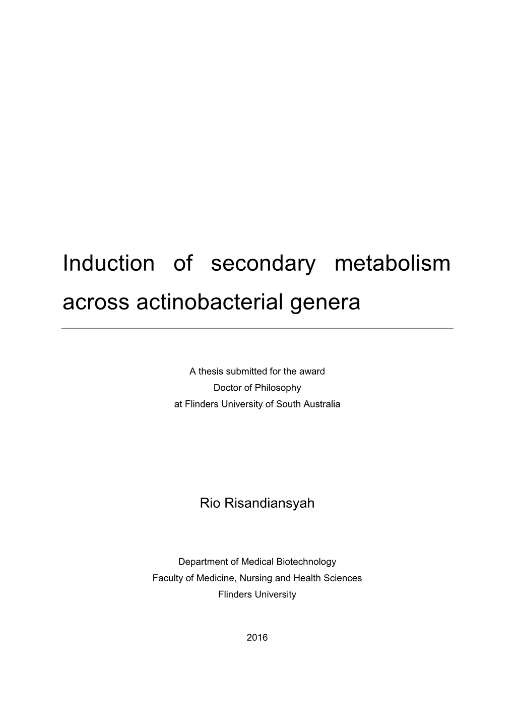 Induction of Secondary Metabolism Across Actinobacterial Genera