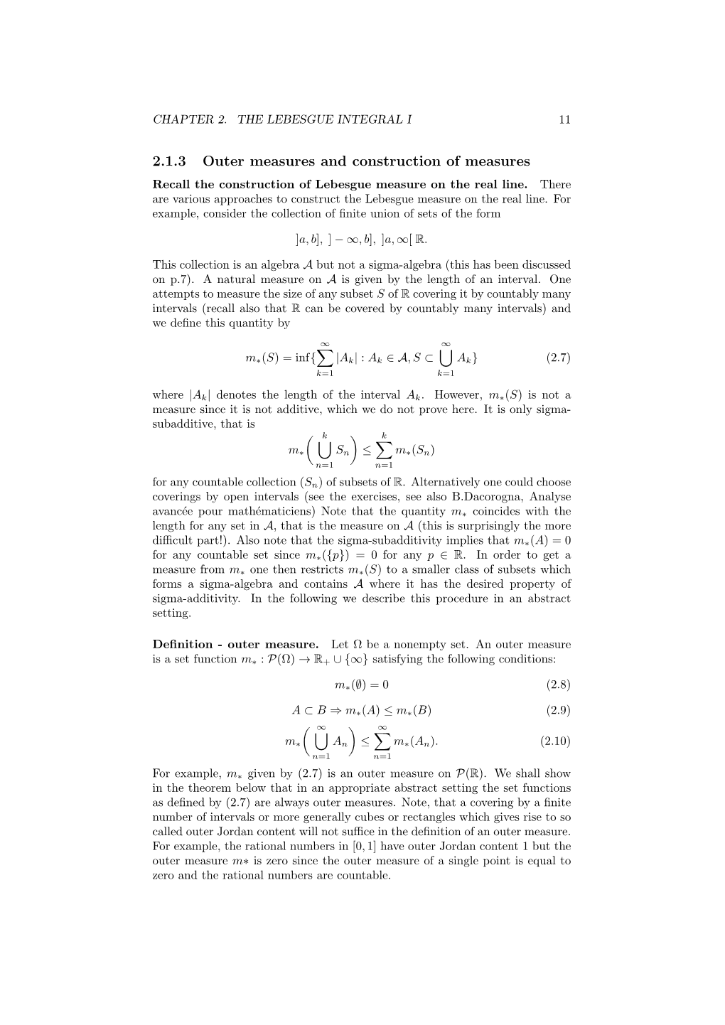 2.1.3 Outer Measures and Construction of Measures Recall the Construction of Lebesgue Measure on the Real Line