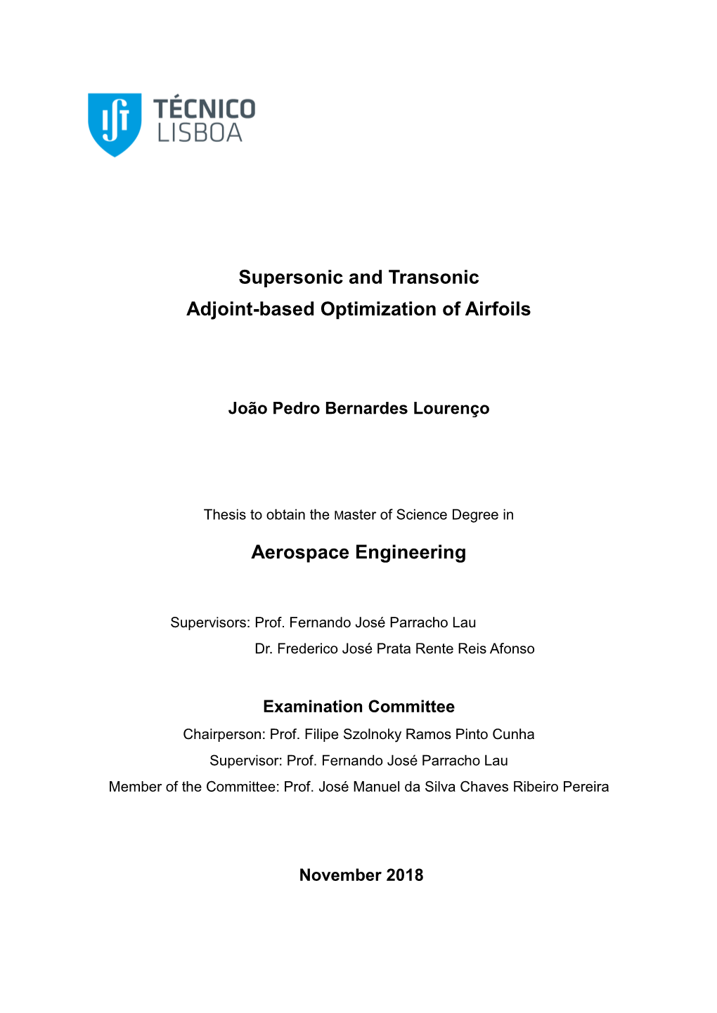 Supersonic and Transonic Adjoint-Based Optimization of Airfoils