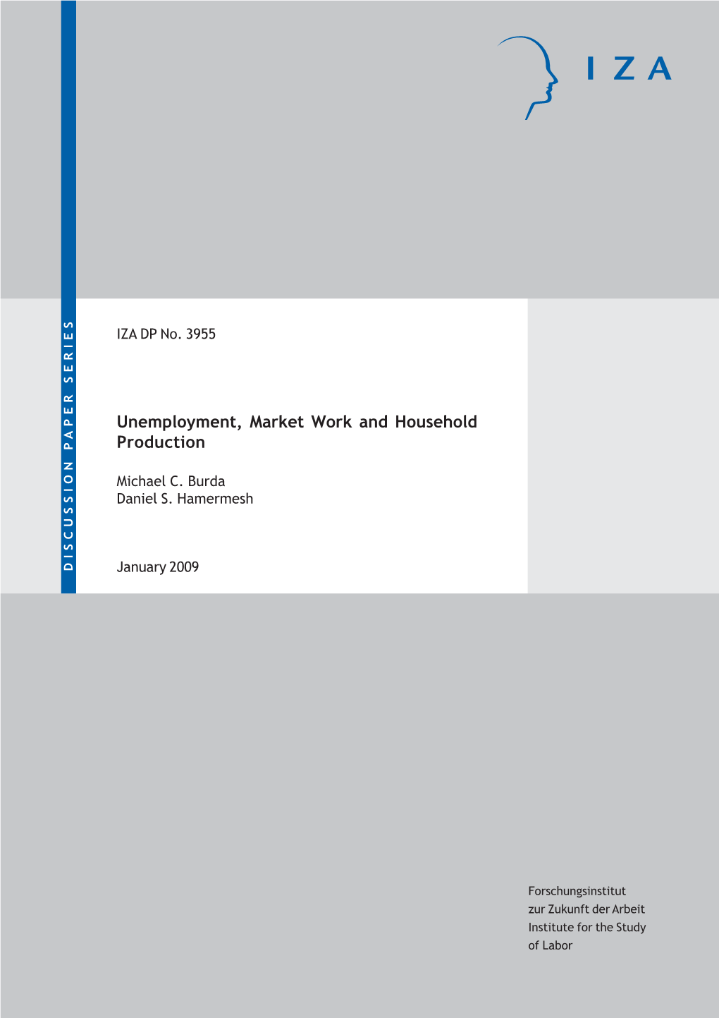 Unemployment, Market Work and Household Production