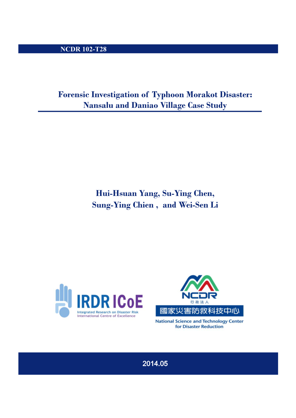 Forensic Investigation of Typhoon Morakot Disaster: Nansalu and Daniao Village Case Study