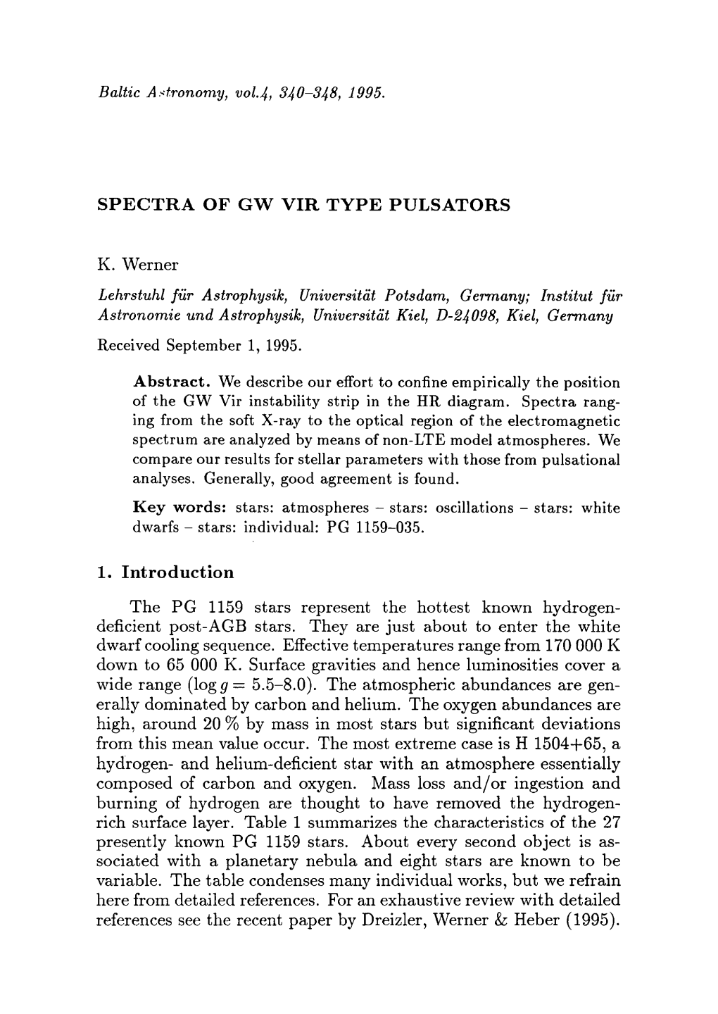 Spectra of Gw Vir Type Pulsators