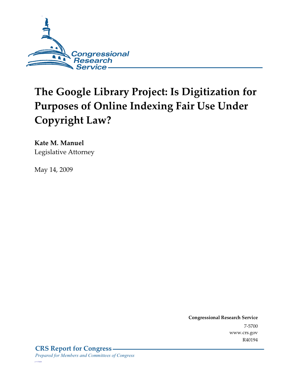 The Google Library Project: Is Digitization for Purposes of Online Indexing Fair Use Under Copyright Law?