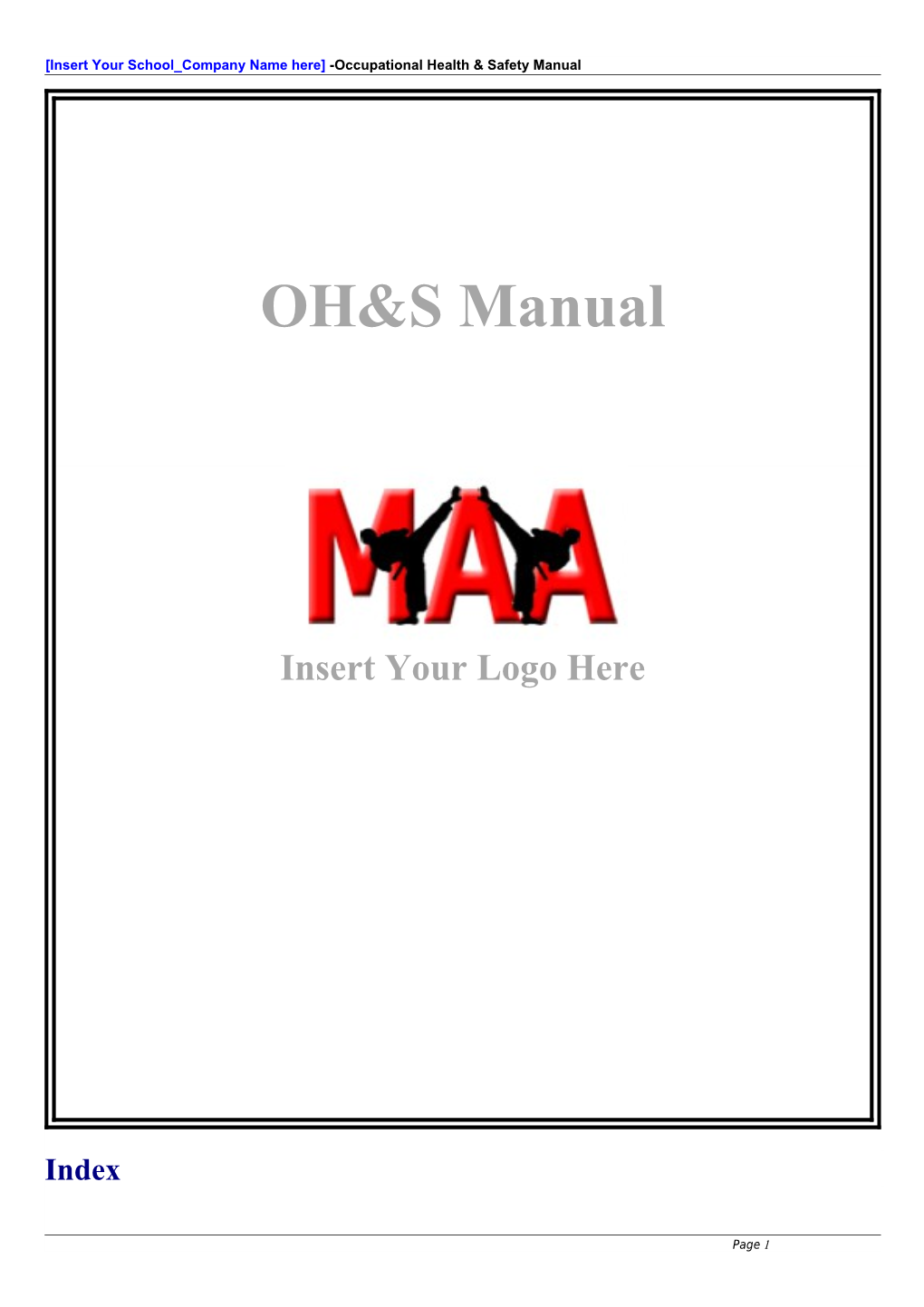 Insert Your School Company Name Here -Occupational Health & Safety Manual