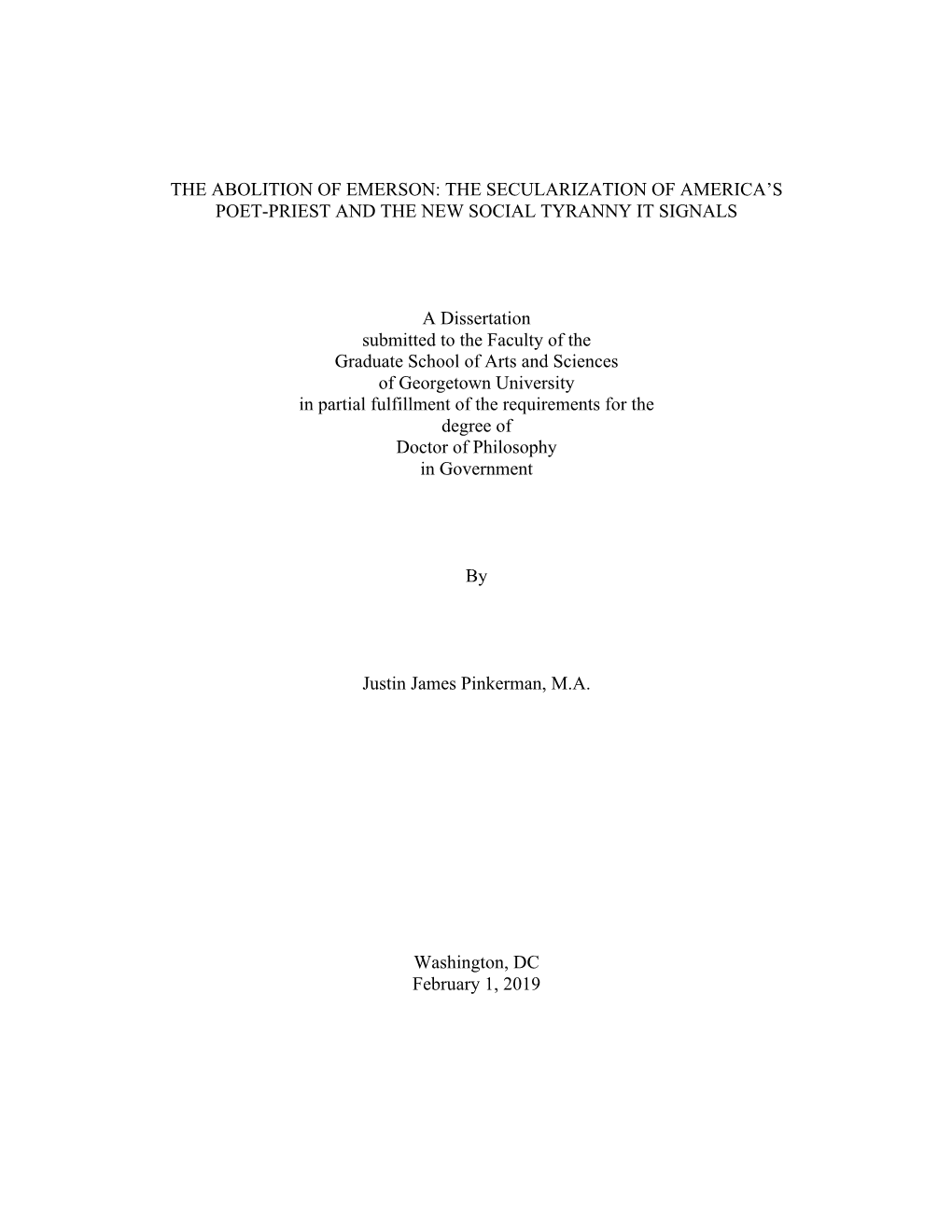 The Abolition of Emerson: the Secularization of America’S Poet-Priest and the New Social Tyranny It Signals