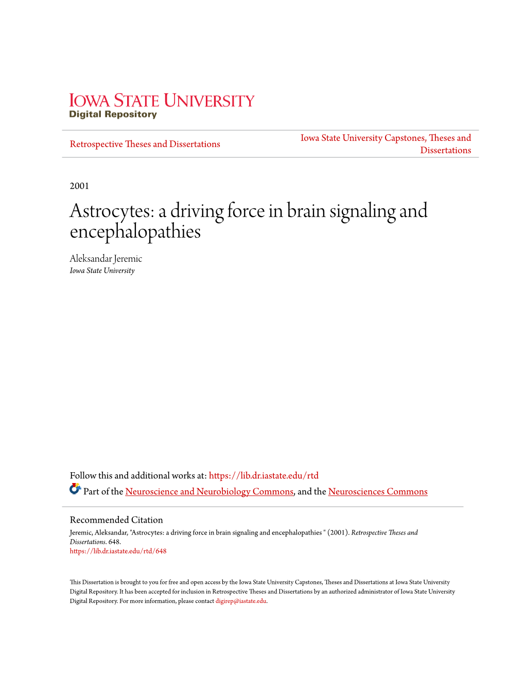 Astrocytes: a Driving Force in Brain Signaling and Encephalopathies Aleksandar Jeremic Iowa State University