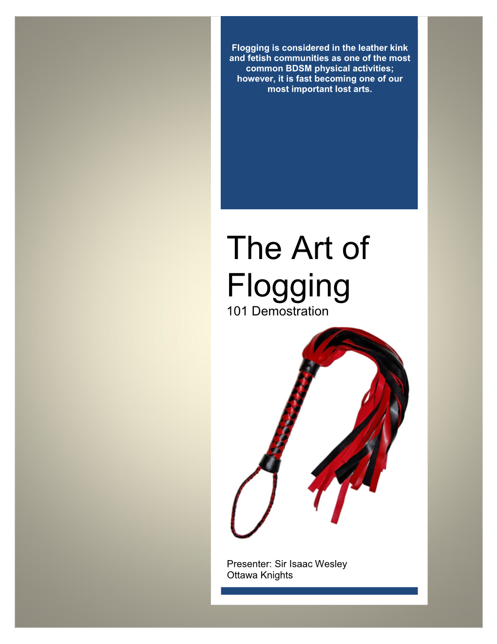 The Art of Flogging 101 Demostration