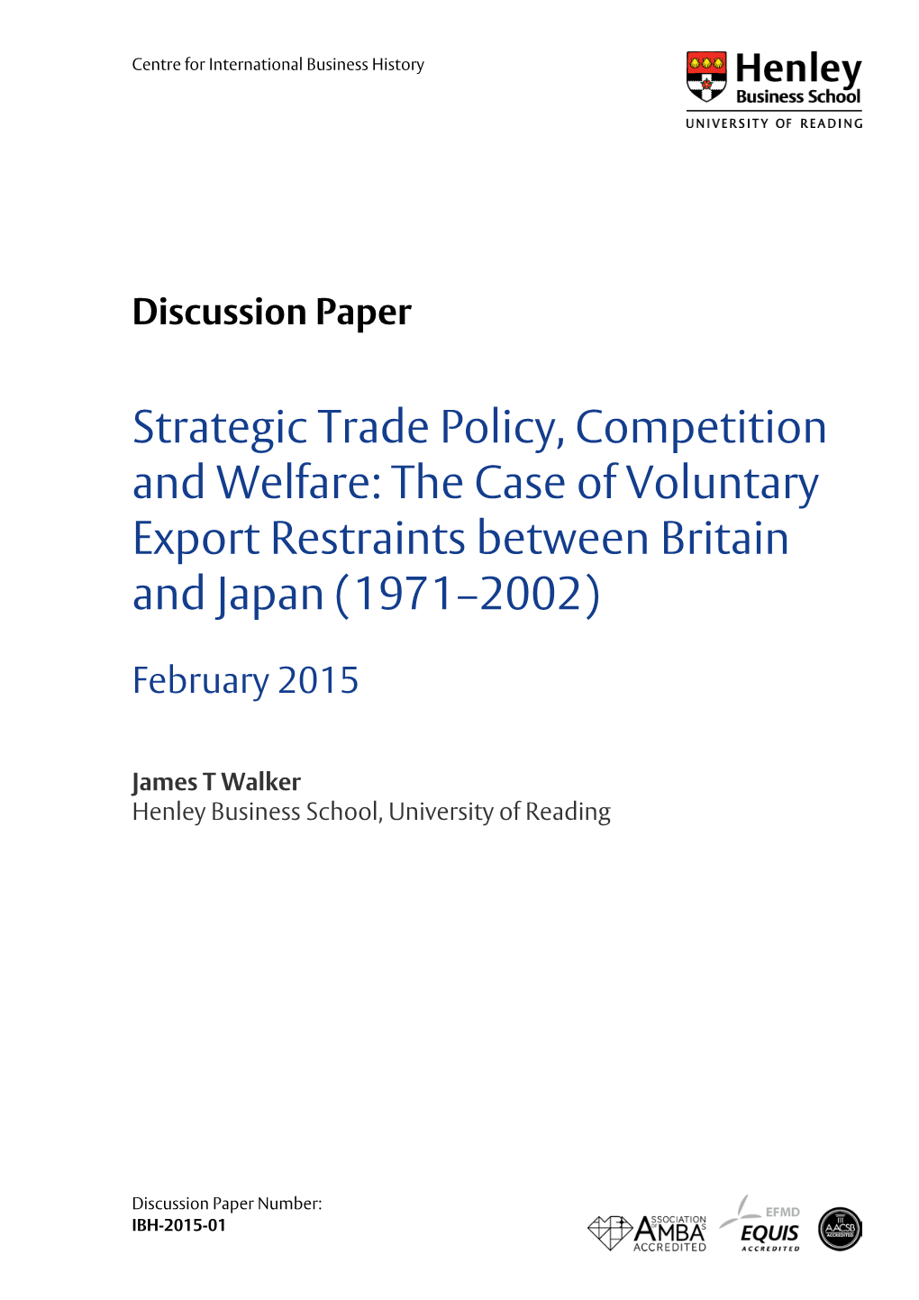 Strategic Trade Policy, Competition and Welfare: the Case of Voluntary Export Restraints Between Britain and Japan (1971–2002)