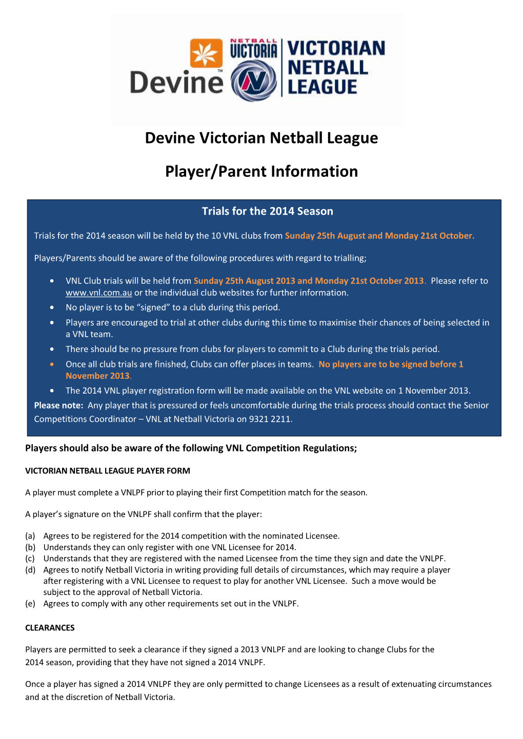 Devine Victorian Netball League Player/Parent Information