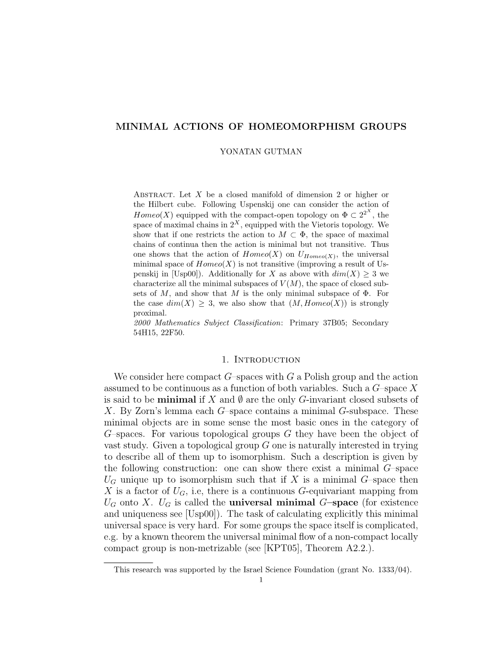 Minimal Actions of Homeomorphism Groups