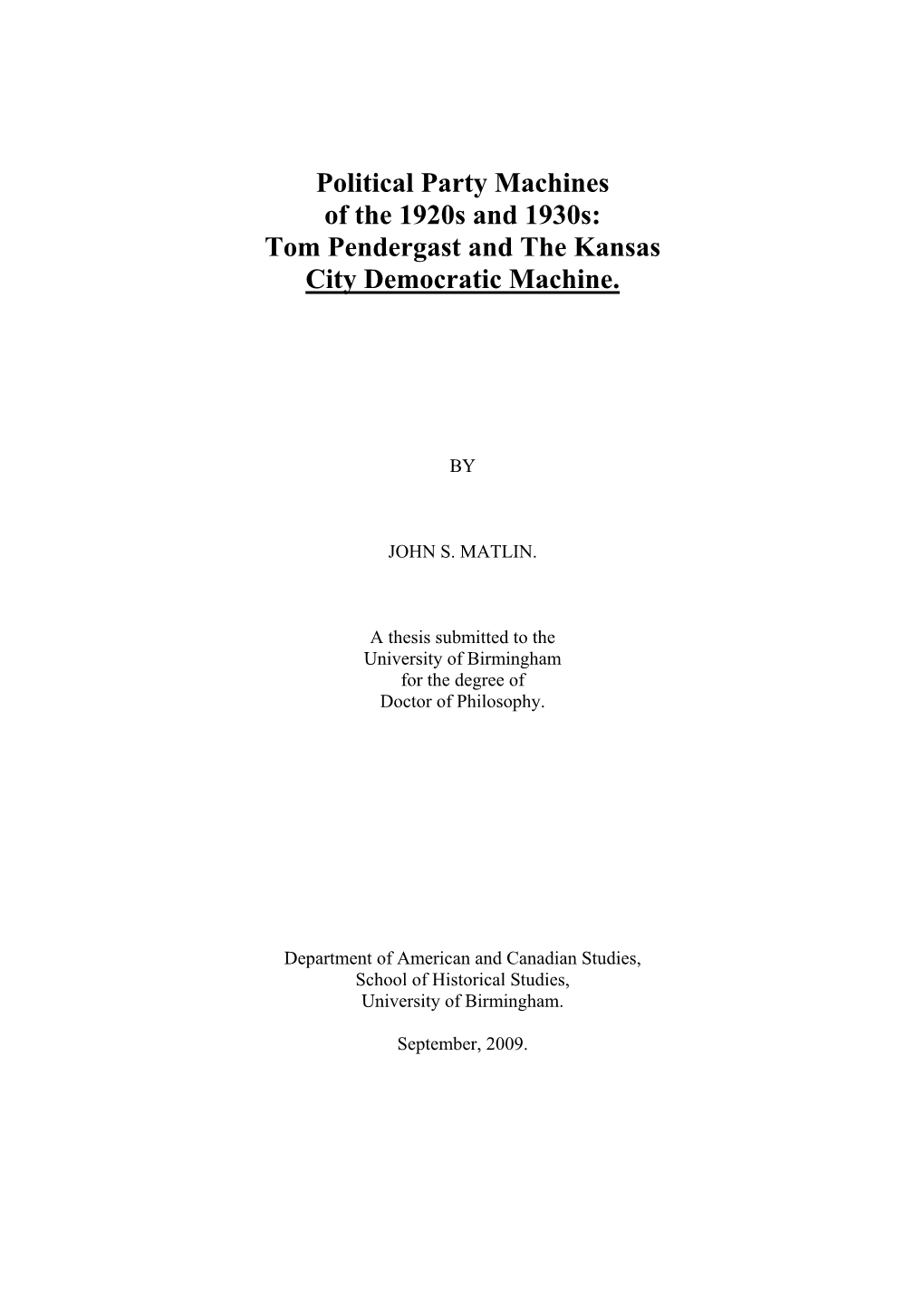 Political Party Machines of the 1920S and 1930S: Tom Pendergast and the Kansas City Democratic Machine