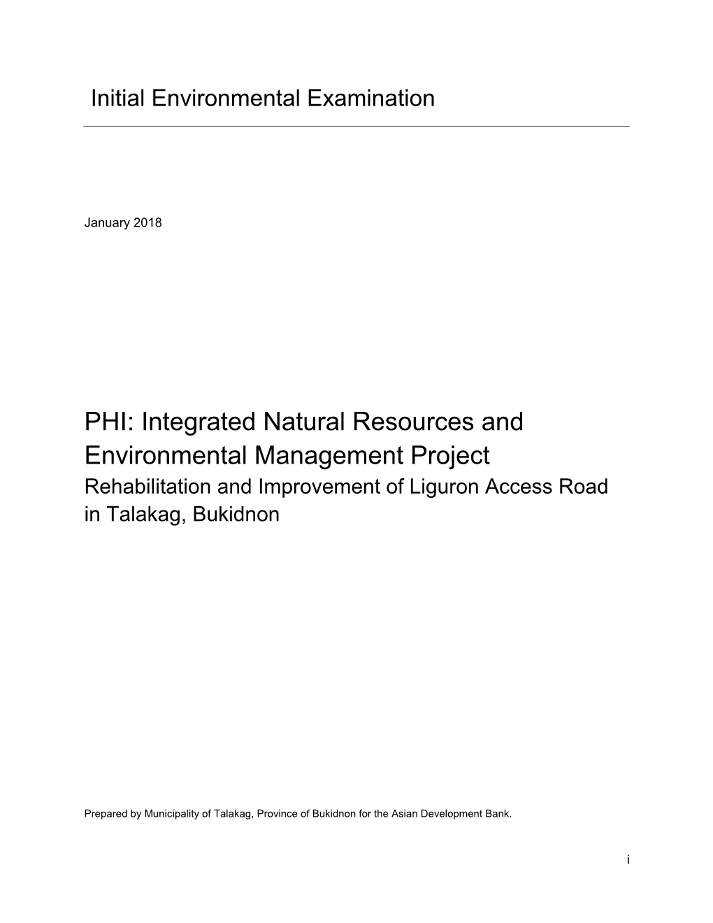 Integrated Natural Resources and Environmental Management Project Rehabilitation and Improvement of Liguron Access Road in Talakag, Bukidnon