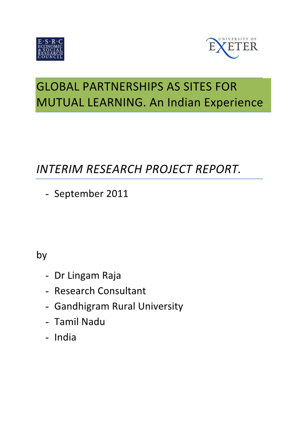 Raja India Interim Report