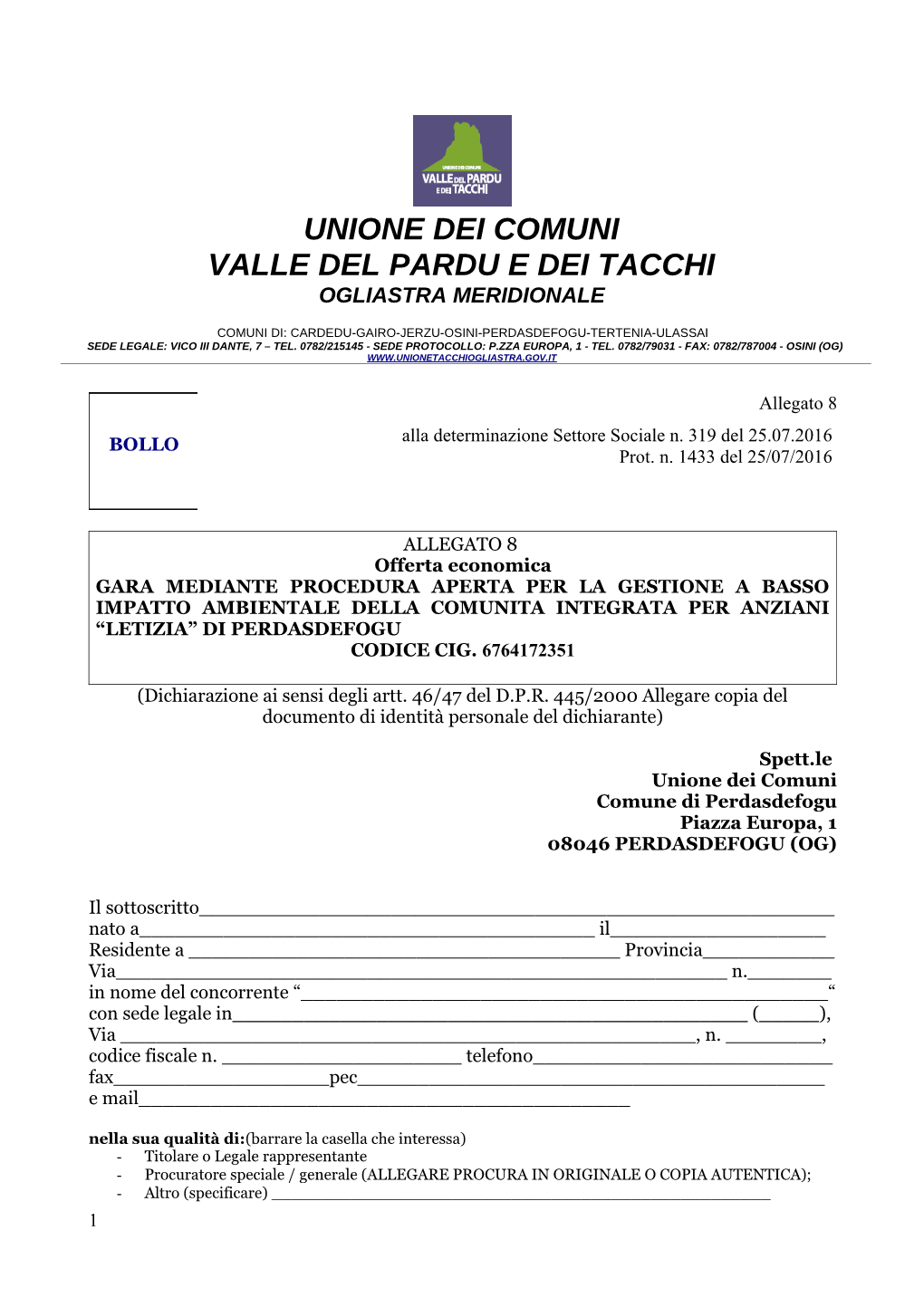 Offerta Economica GARA MEDIANTE PROCEDURA APERTA PER LA GESTIONE a BASSO IMPATTO AMBIENTALE DELLA COMUNITA INTEGRATA PER ANZIANI “LETIZIA” DI PERDASDEFOGU CODICE CIG