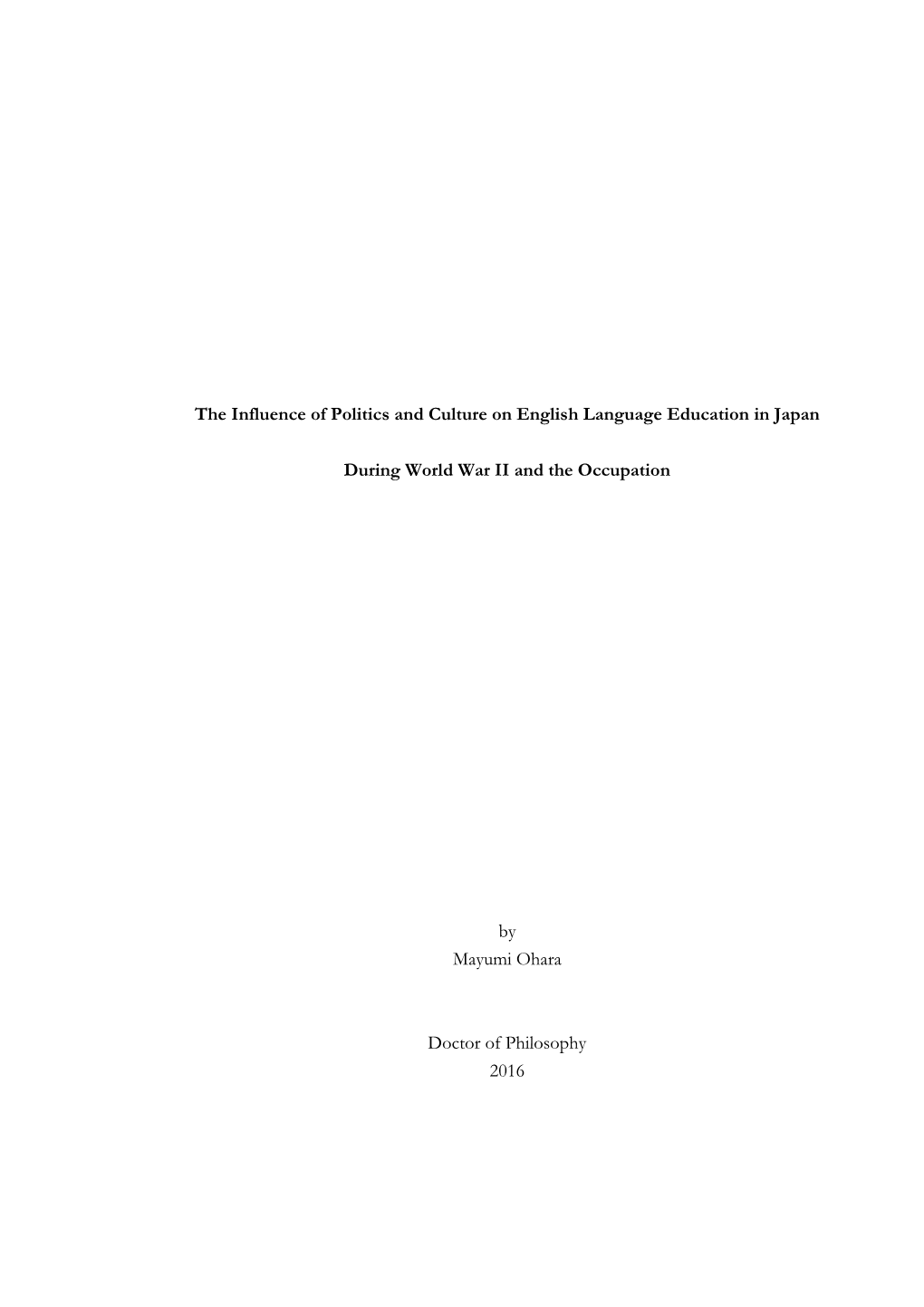 The Influence of Politics and Culture on English Language Education in Japan During World War II and the Occupation