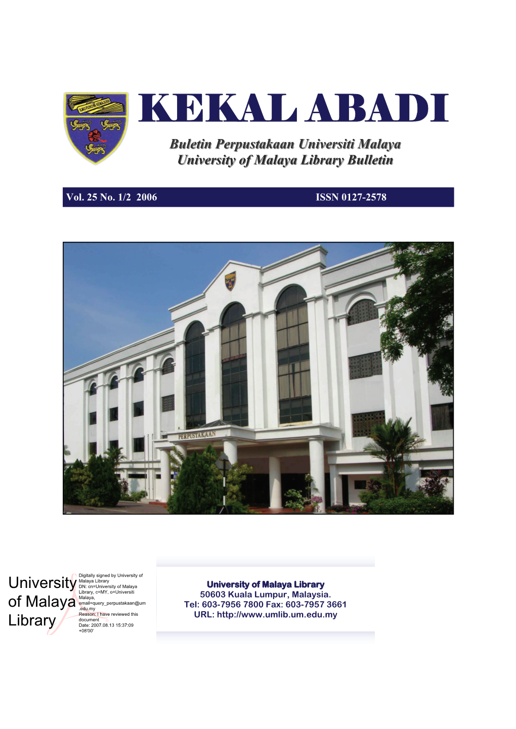 KEKAL ABADI Buletin Perpustakaan Universiti Malaya University of Malaya Library Bulletin