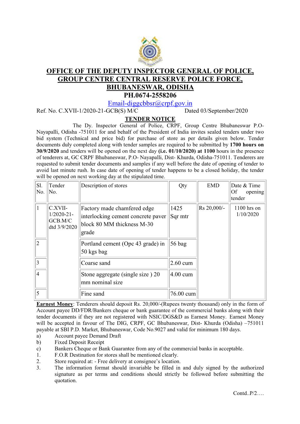 OFFICE of the DEPUTY INSPECTOR GENERAL of POLICE, GROUP CENTRE CENTRAL RESERVE POLICE FORCE, BHUBANESWAR, ODISHA PH.0674-2558206 Email-Diggcbbsr@Crpf.Gov.In Ref