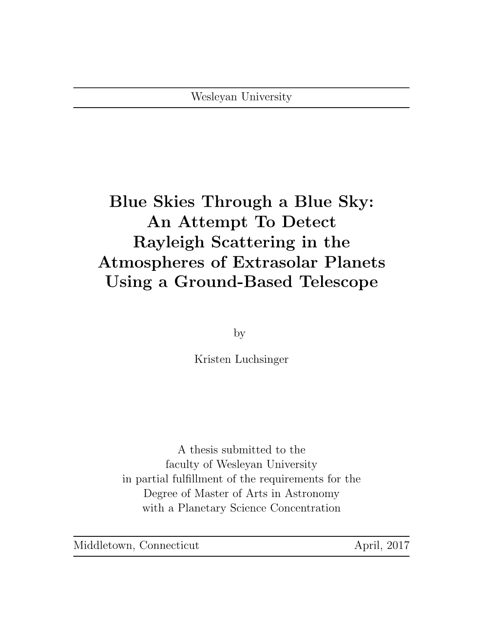 An Attempt to Detect Rayleigh Scattering in the Atmospheres of Extrasolar Planets Using a Ground-Based Telescope