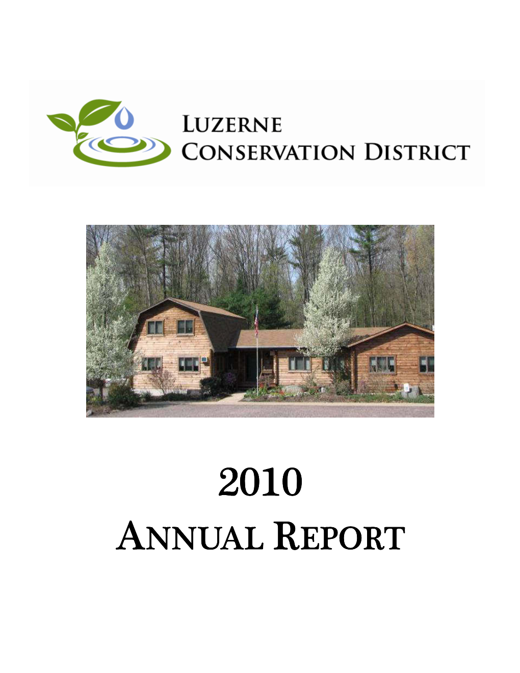 Luzerne Conservation District 2010 Annual Report