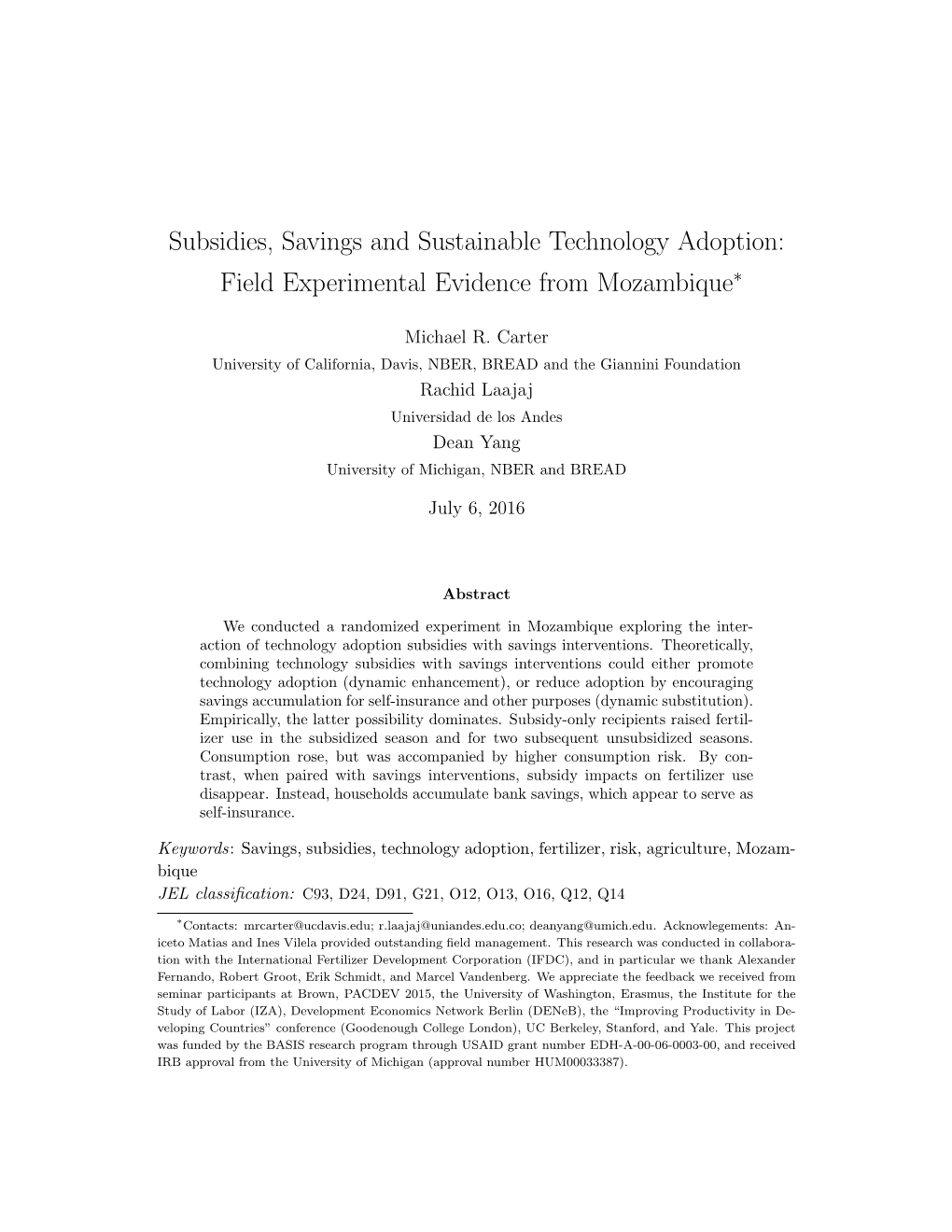 Subsidies, Savings and Sustainable Technology Adoption: Field Experimental Evidence from Mozambique∗