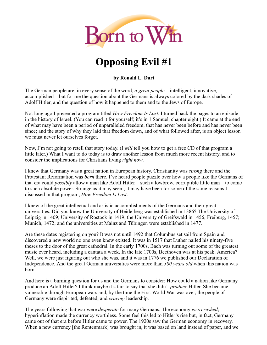 Opposing Evil #1 (Transcript)