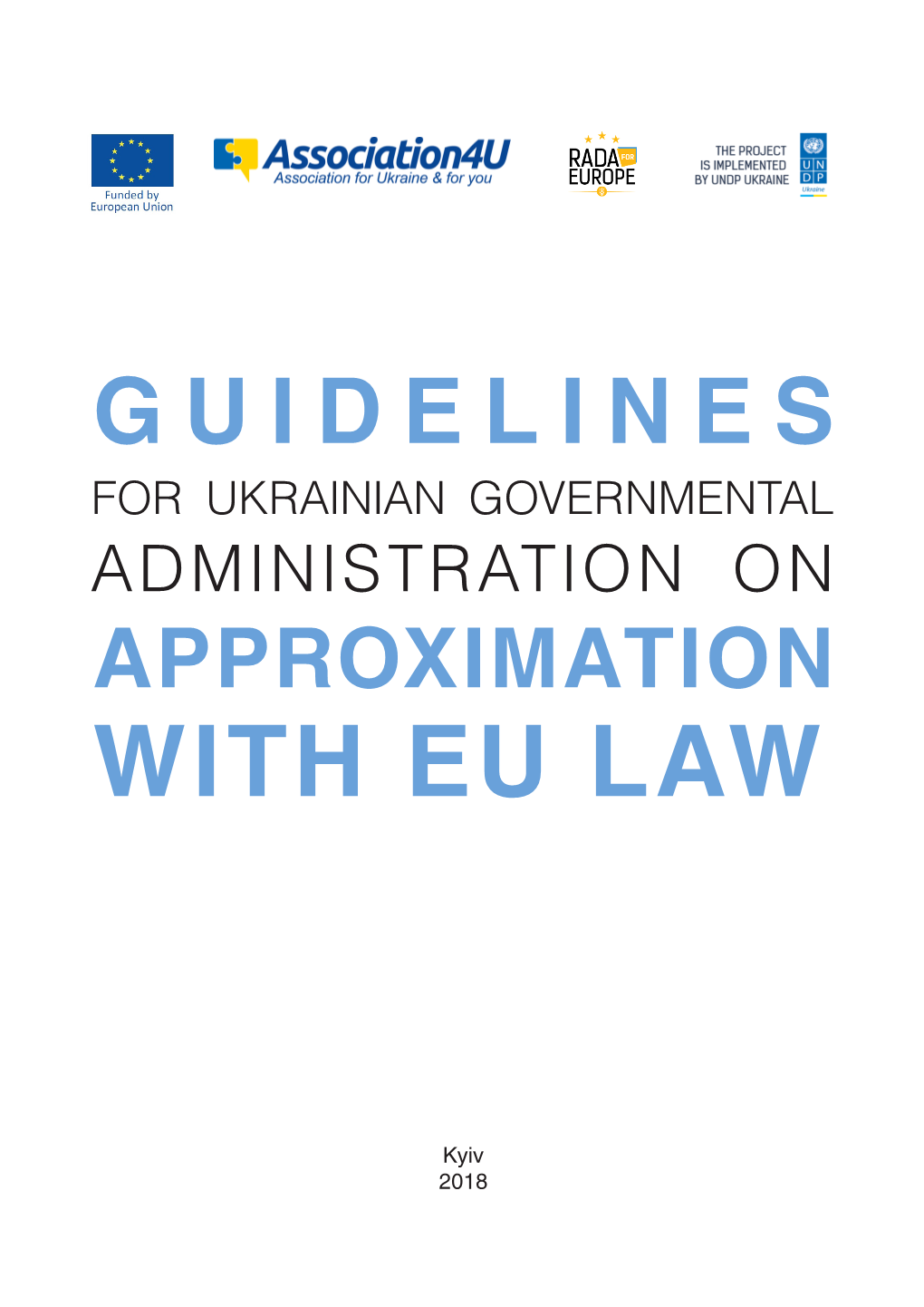 Guidelines Approximation with Eu