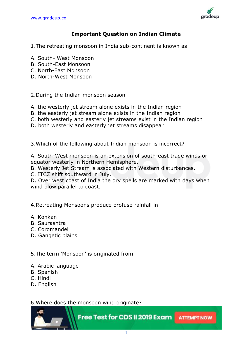 Important Question on Indian Climate 1.The Retreating Monsoon in India Sub-Continent Is Known As A. South