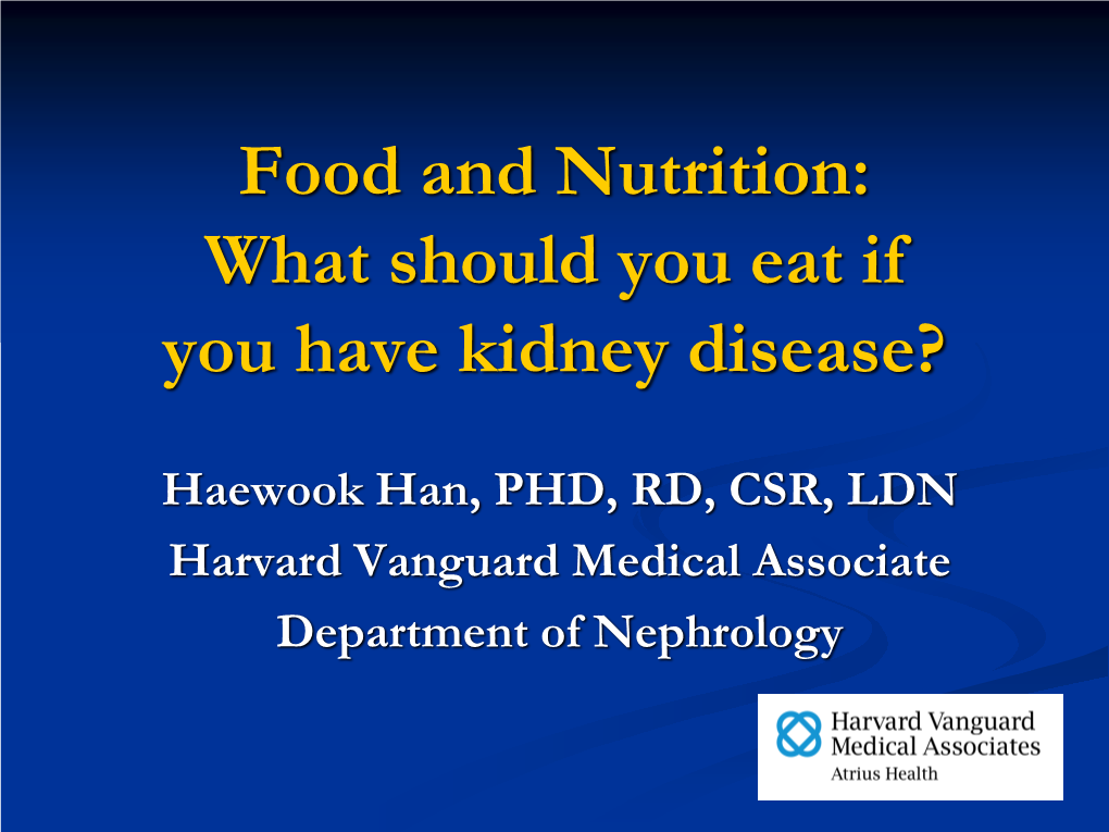 Food and Nutrition: What Should You Eat If You Have Kidney Disease?