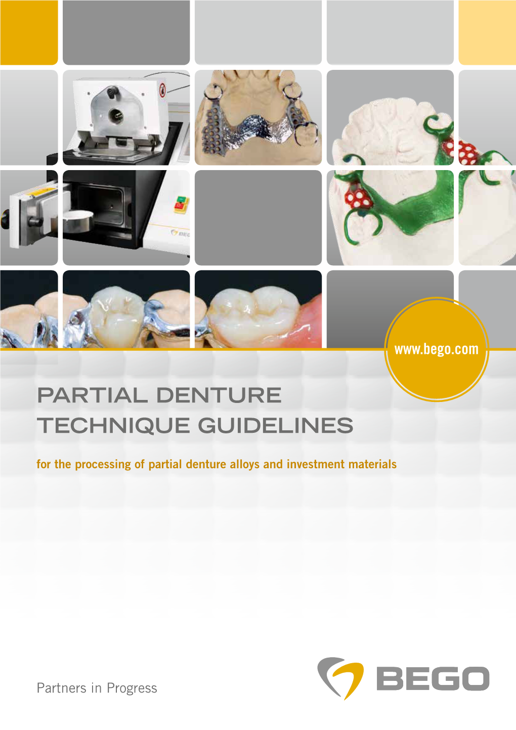 PARTIAL DENTURE TECHNIQUE GUIDELINES for the Processing of Partial Denture Alloys and Investment Materials