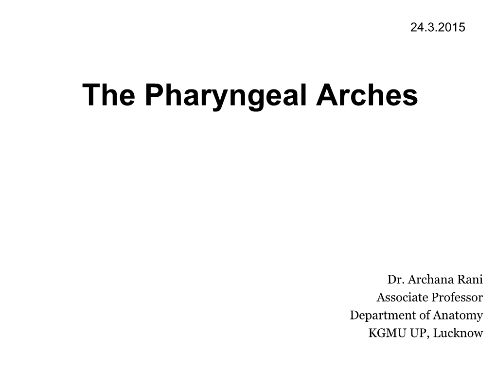 The Pharyngeal Arches [PDF]