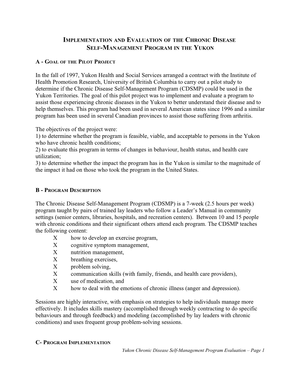 Implementation and Evaluation of the Chronic Disease