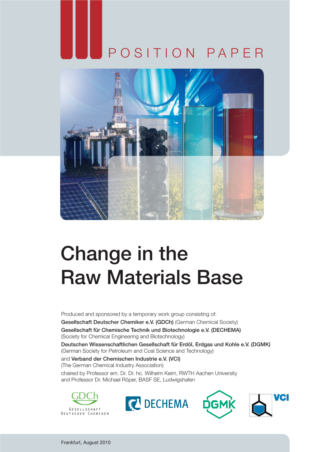 Change in the Raw Materials Base