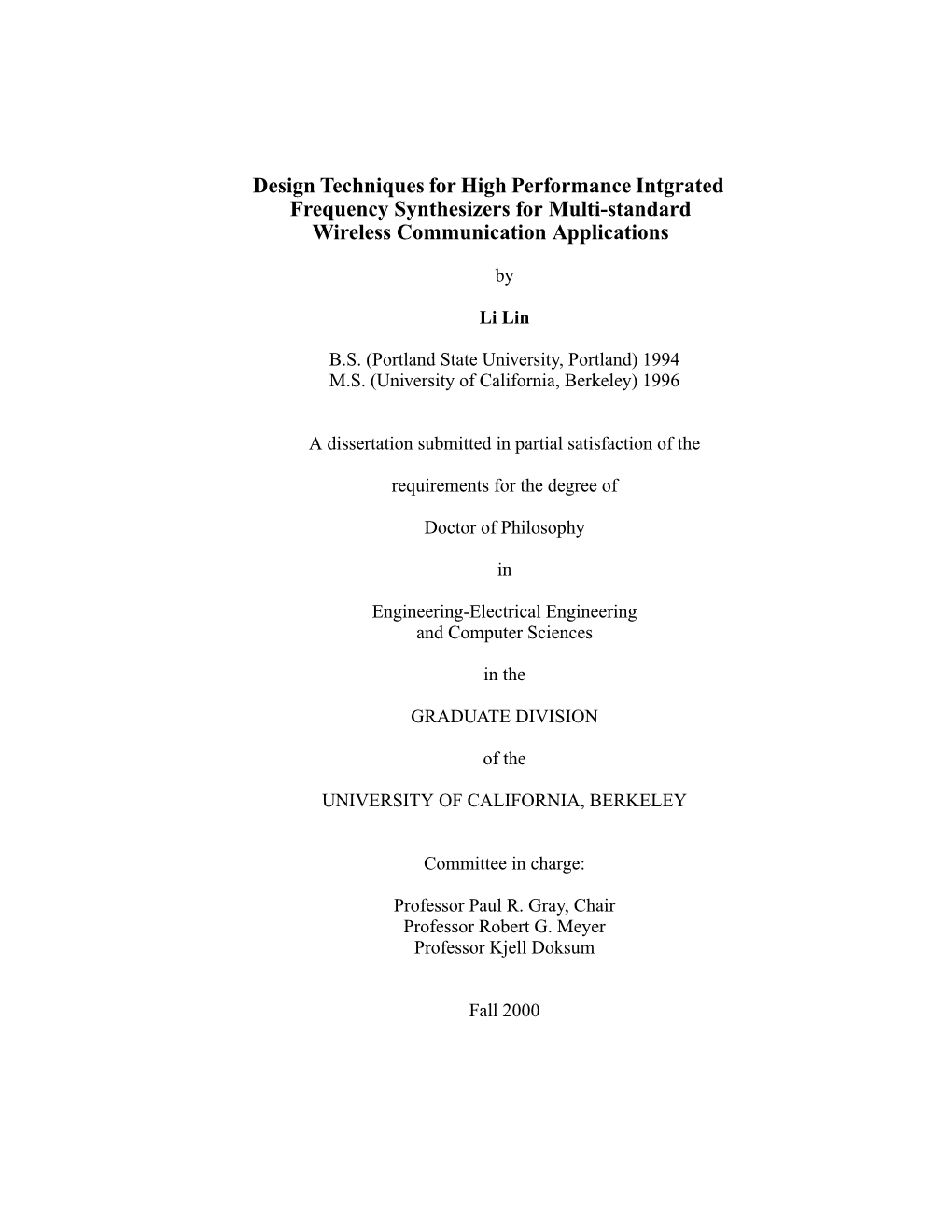 Design Techniques for High Performance Integrated Frequency Synthesizers for Multi-Standard Wireless Communication Applications