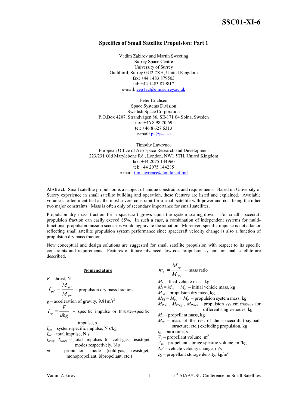 Specifics of Small Satellite Propulsion: Part 1